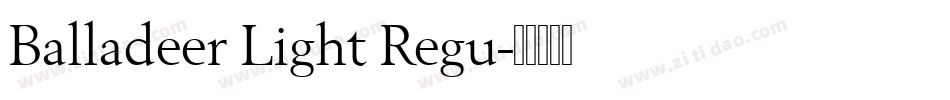 Balladeer Light Regu字体转换